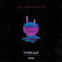 Typecast (Remixes)