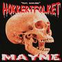 Mayne (feat. F-Word, Fit Shaced, Bad Spit, Gamlerik & Høkkertfolket) [Explicit]