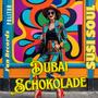 Dubai Schokolade (feat. Susi Soul, Rita Grill & Heidi Honkytonk)