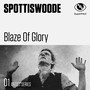 Spottiswoode (Blaze of Glory) [Artist Series]