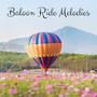 Balloon Ride Melodies