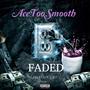 Faded (Explicit)