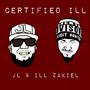 Certified ILL (Remastered) [Explicit]