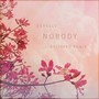 Nobody (Bolivard Remix)