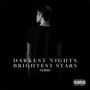 Darkest Nights Brightest Stars