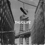 Thug Life (Explicit)