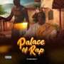 Palace Of Rap (Explicit)