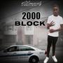 2000 Block (Explicit)