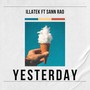 Yesterday (feat. Sann Rao)