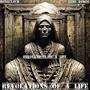 Revolations of a Life (Explicit)