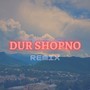 Dur Shopno