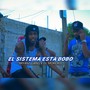 El Sistema Está Bobo (Explicit)