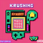 krushing (Explicit)