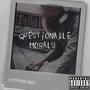 Questionable Morals (feat. Frank Agosto) [Explicit]