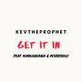 GET IT IN (Explicit)