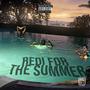 REDi for the Summer (Explicit)