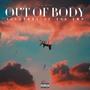 Out Of Body : The Start of the End (Explicit)