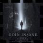 GOIN INSANE (feat. K cozy & MONEYMAKINJAE) [Explicit]