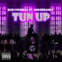 Tun Up (feat. MikeBrandt) [Explicit]