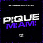 Pique Miami (Explicit)