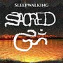 Sleepwalking