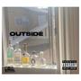 OUTSIDE (feat. Justice (AKA) J BEZZY) [Explicit]