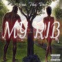 My Rib (Explicit)