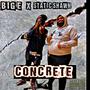 Concrete (feat. Static Shawn) [Explicit]