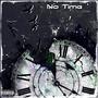 No Time (Explicit)