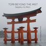 Torii Beyond the Mist (Seijaku no Mon)