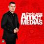 Amor A Medias
