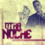 Otra Noche (feat. Richdope)