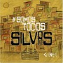 #Somostodossilvas