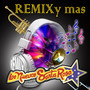 Remix y Mas