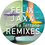 Felix Jaxx Remixes Andrea Terrano