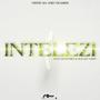 Intelezi (feat. Brain Teaser Musiq, Mtatoria & Sleazy Vert)