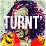 Turnt’ (Explicit)