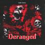 DERANGED (Explicit)