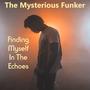 Finding Myself In The Echoes (feat. Adam Yips)