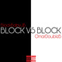 Block Vs Block (Explicit)