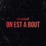 On est à bout (Explicit)