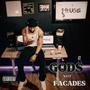 GODS NOT FACADES (Explicit)