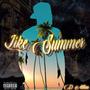 Like Summer (Explicit)