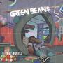 Green Bean$ (Explicit)