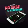 NO SABE SI RESPONDER (Explicit)