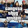 GTA (Gangsta Thug Anthem) [feat. Renegade Gutta] [Explicit]