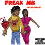 Freak Nik (Explicit)