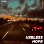 Useless Hope