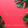 Tropical