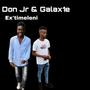 Ex'Timelen (feat. Don Jr & Galaxie)